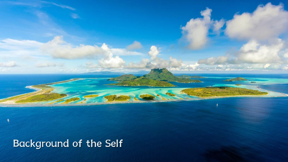 Background of the Self